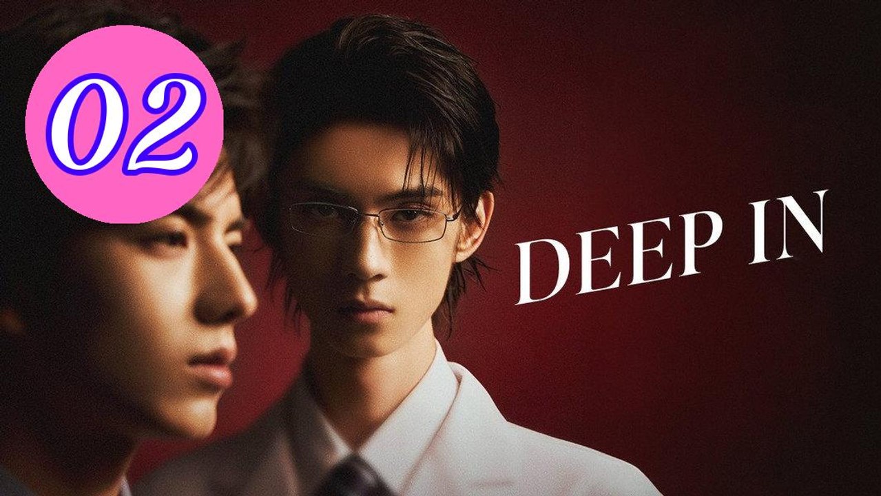 Deep In 2026 Episode 2 Engsub