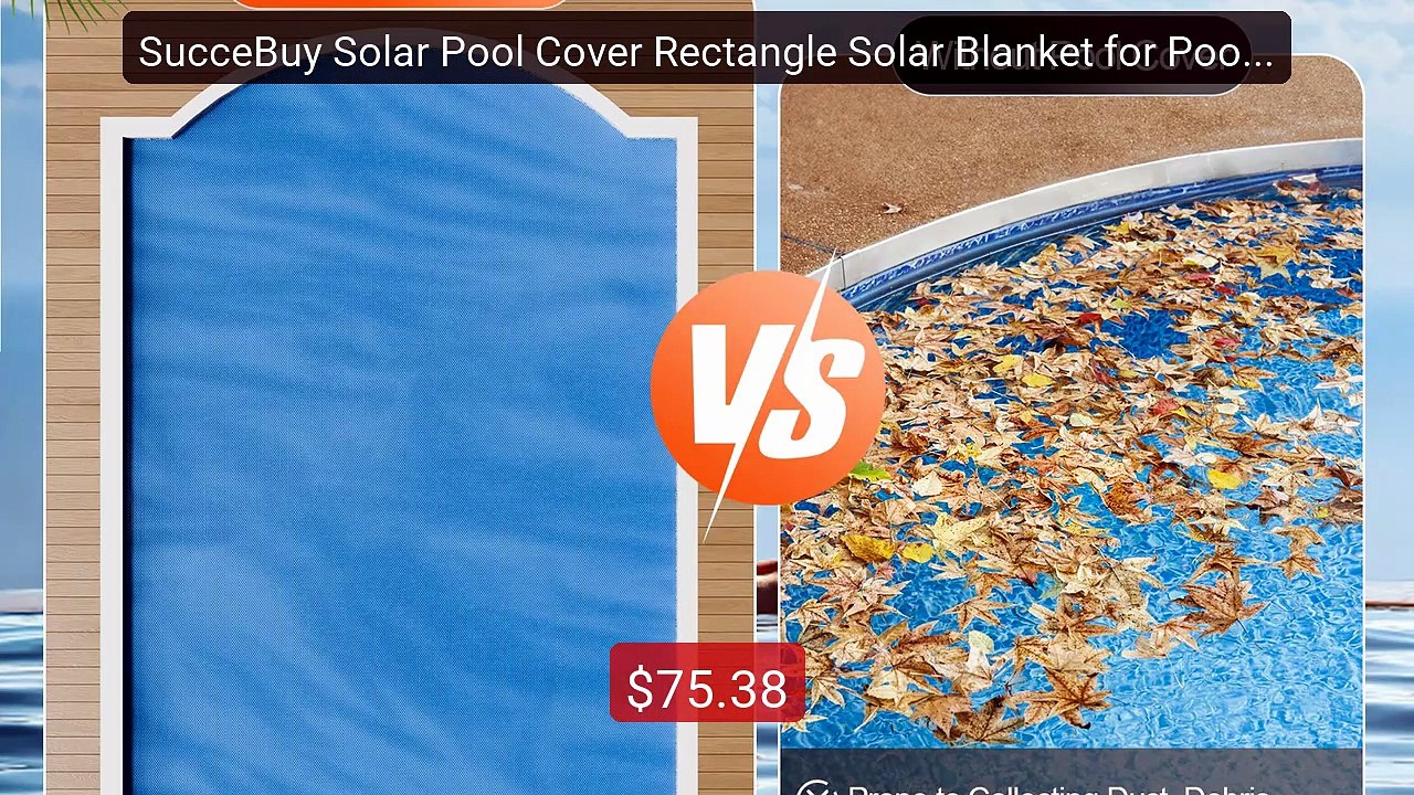 SucceBuy Solar Pool Cover Rectangle Solar Blanket for Pools In... -- Best Buy 2026 | Great Quality!