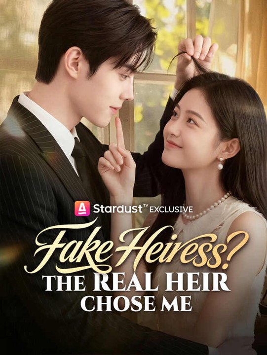 Fake Heiress? The Real Heir Chose Me | Full Short Drama | English Sub 2026