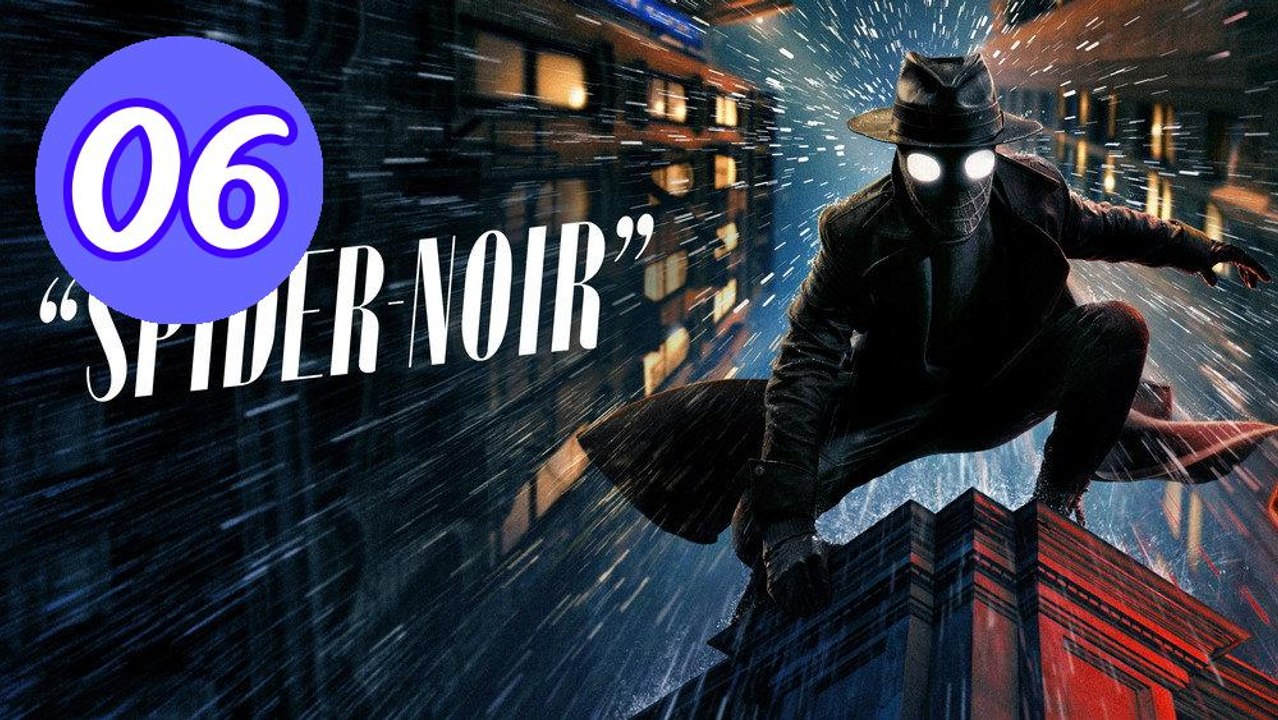 SpiderNoir 2026 Episode 6 Engsub