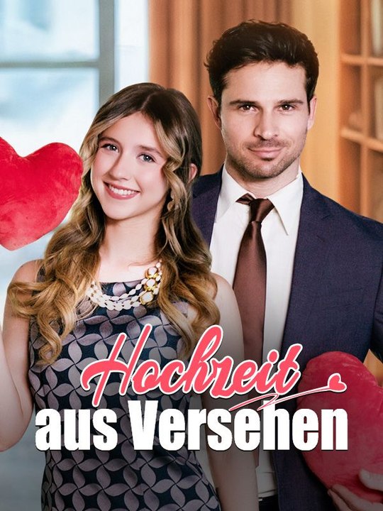 Hochzeit aus Versehen Ganze Folge