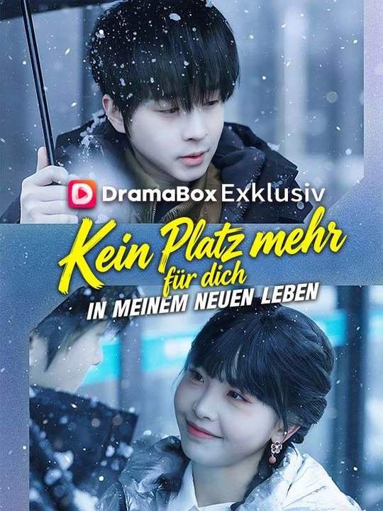 Kein Platz mehr für dich in meinem neuen Leben Ganze Folge