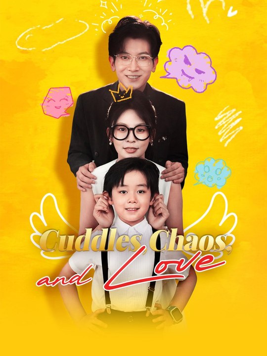 Cuddles, Chaos, and Love | Full Short Drama | English Sub 2026