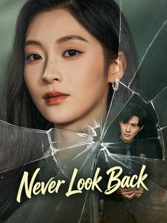 Never Look Back Full Movie