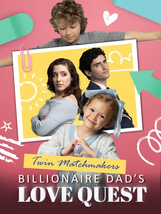 Twin Matchmakers: Billionaire Dad's Love Quest | Full Short Drama | English Sub 2026