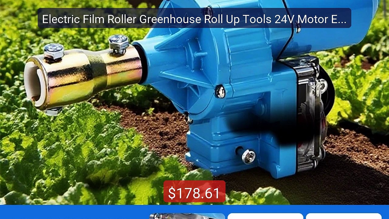 Electric Film Roller Greenhouse Roll Up Tools 24V Motor Electr... -- Best Buy 2026 | Great Quality!