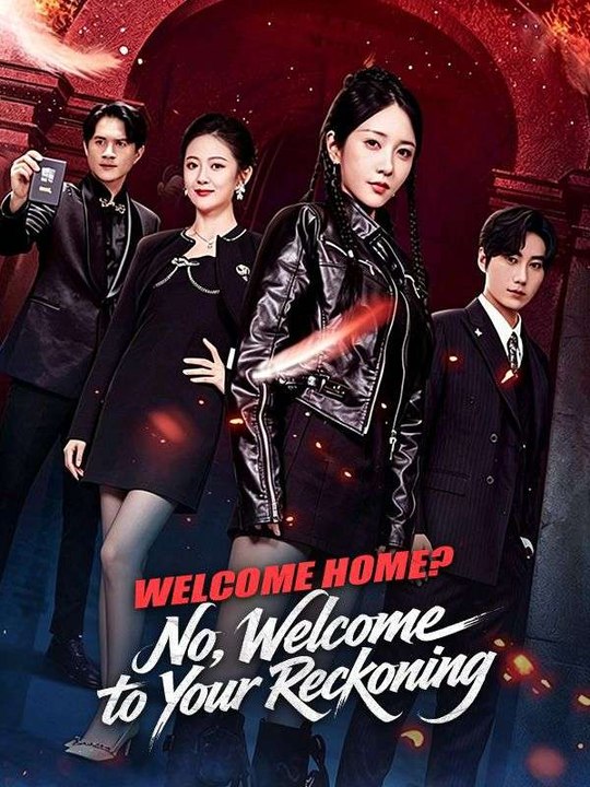 Welcome Home No, Welcome to Your Reckoning