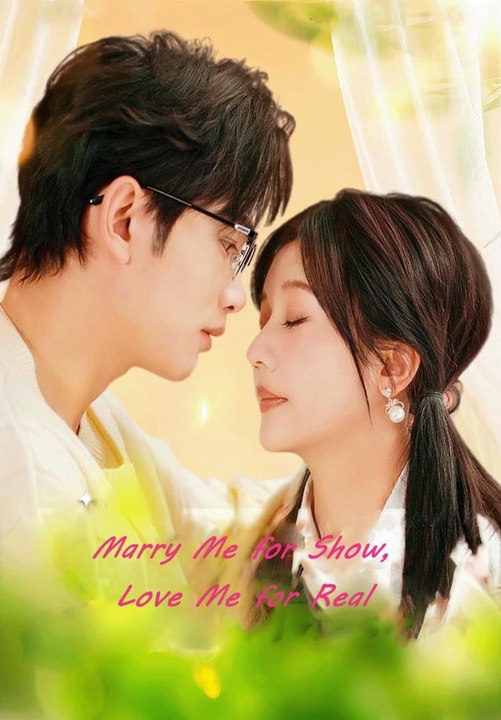 Marry Me for Show, Love Me for Real | Full Short Drama | English Sub 2026