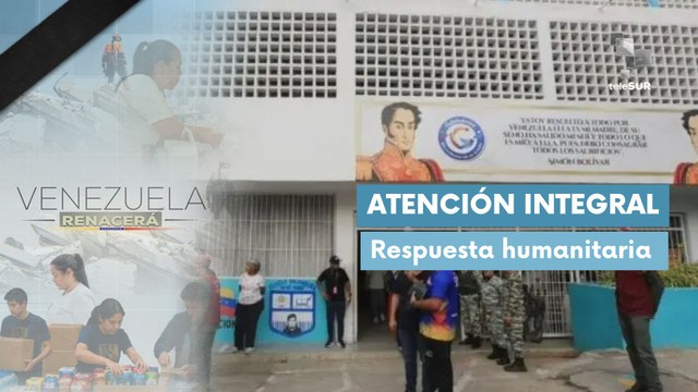 Campamentos transitorios brindan ayuda integral a damnificados de La Guaira