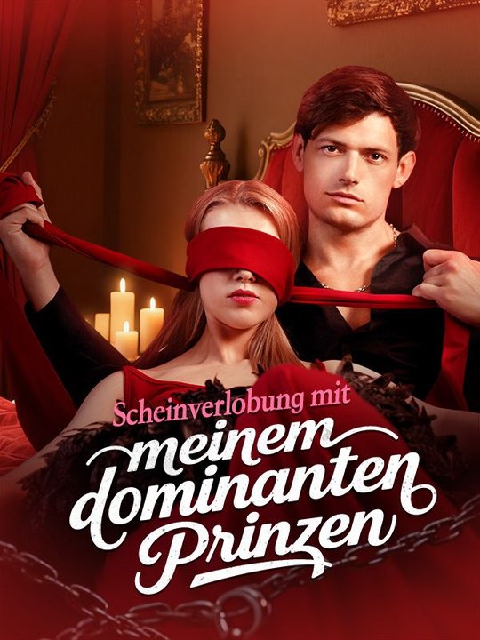 Scheinverlobung mit meinem dominanten Prinzen | Das Minidrama | Delust Language