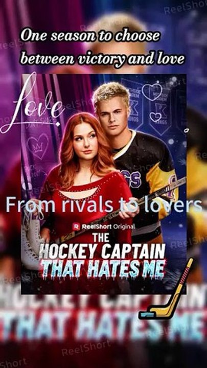 [Eng Sub] The Hockey Captain That Hates Me - From Enemies to Something More #ReelShort