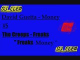 David guetta VS The Creeps - Freaks Money ( DJ Clem remix )