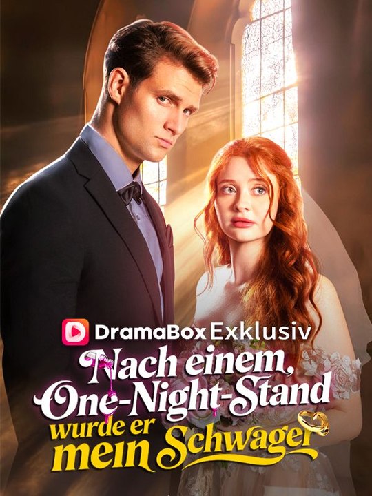 Nach einem One-Night-Stand wurde er mein Schwager Ganze Folge