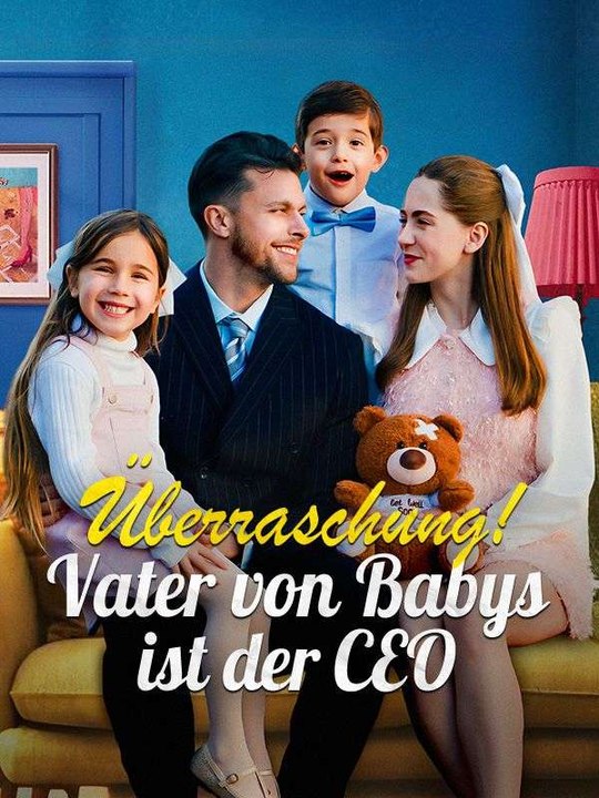 Überraschung! Vater von Babys ist der CEO Ganze Folge