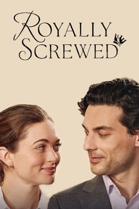 Royally Screwed Full Movie