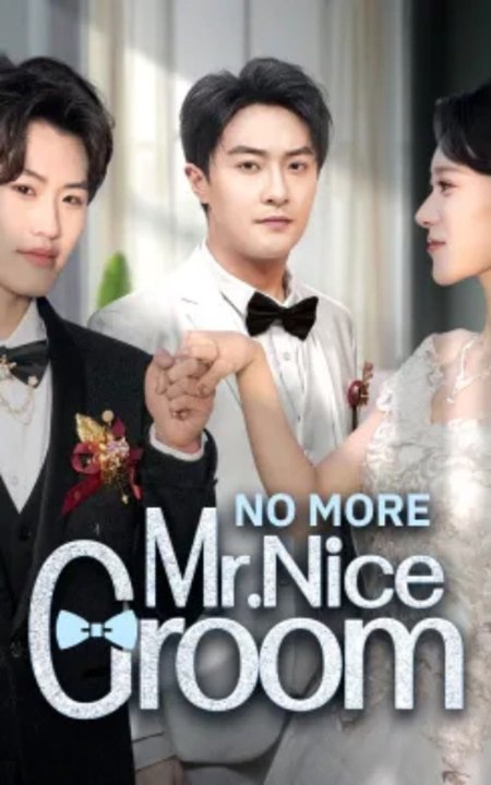 No More Mr Nice Groom-  Full Engsub