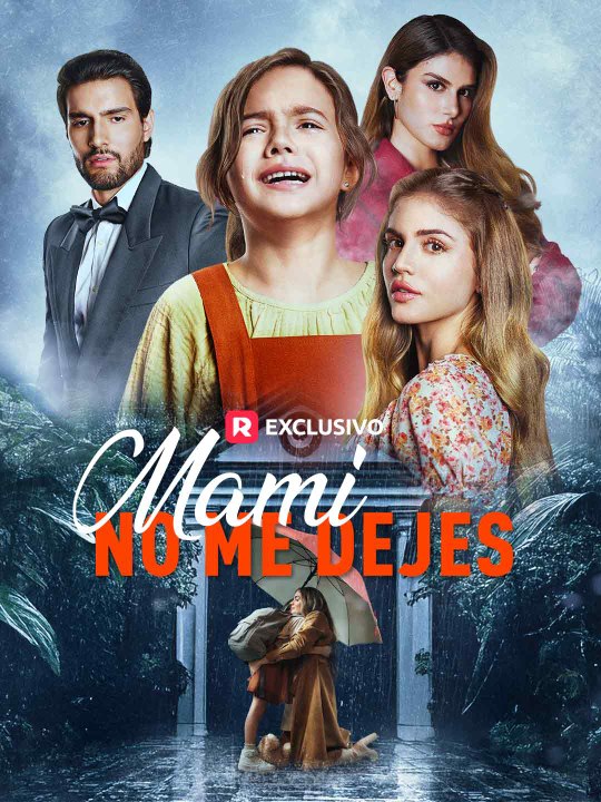Mami No Me Dejes serie completa