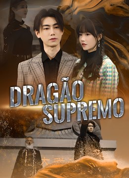 Dragão Supremo Série Completa