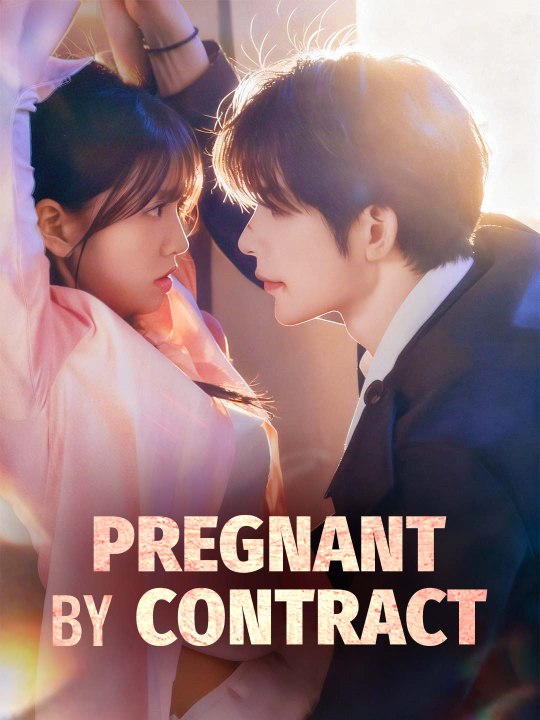 Pregnant by Contract | Short Drama Full HD 720p