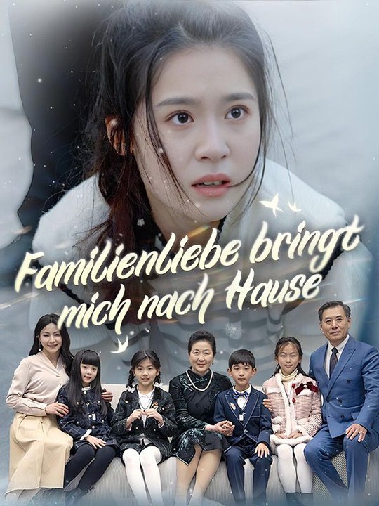 Familienliebe bringt mich nach Hause Ganze Folge