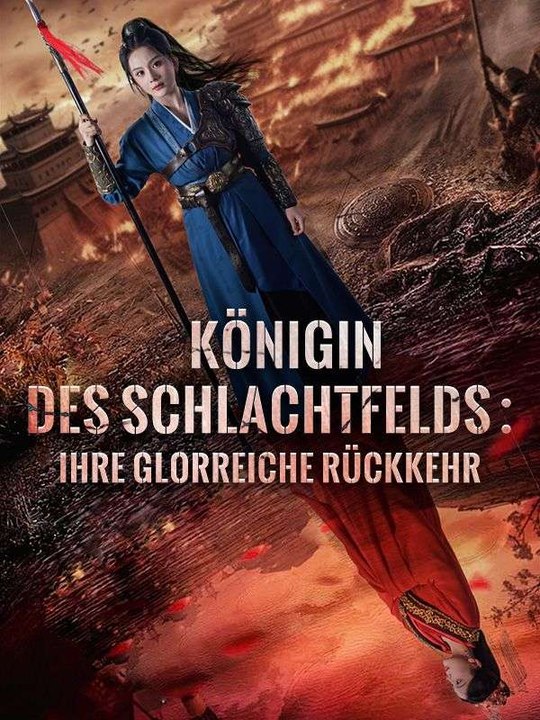 Königin des Schlachtfelds: Ihre glorreiche Rückkehr Ganze Folge