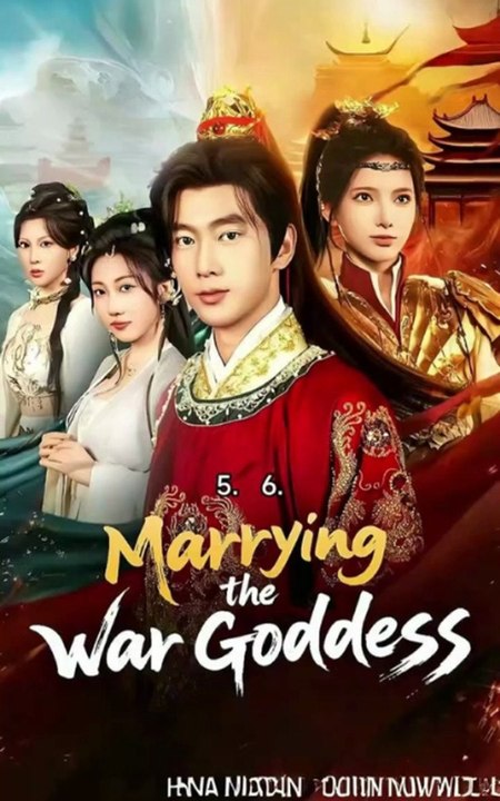 Marrying the war goddess Full Engsub