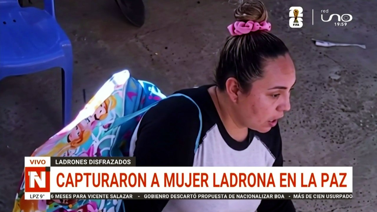 LADRONA DISFRAZADA CBBA