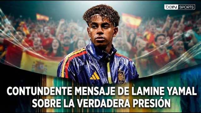 Lamine Yamal sorprende con su mensaje sobre la verdadera presión