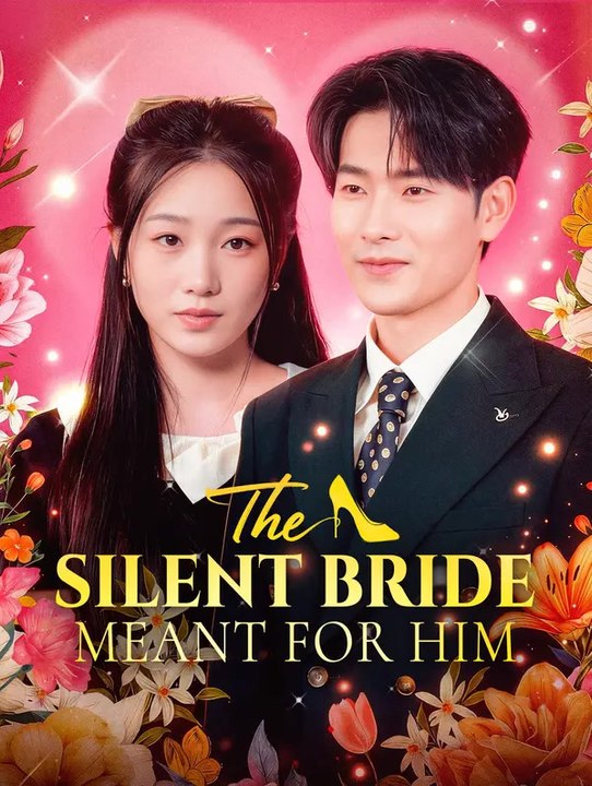The Silent Bride Meant for Him | Full Series | Short Drama English