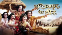 Hastinapur Ke Veer 2nd June Part 1