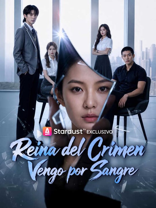 Reina del Crimen: Vengo por Sangre | Serie Completa | Short Drama Español