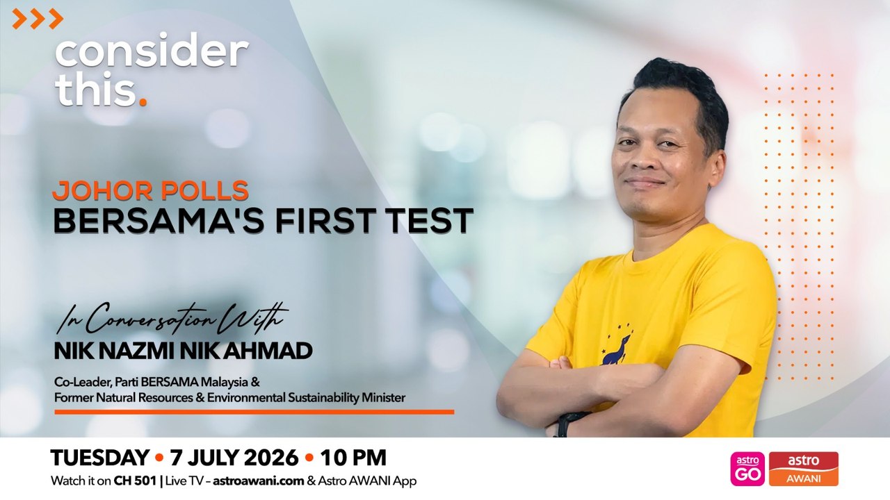 Consider This: Johor Polls — BERSAMA’s First Test