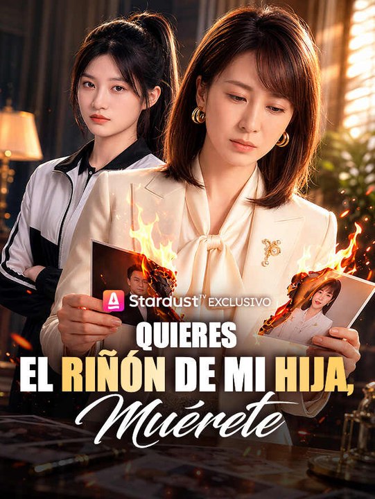 Quieres el riñón de mi hija, muérete | Serie Completa | Short Drama Español