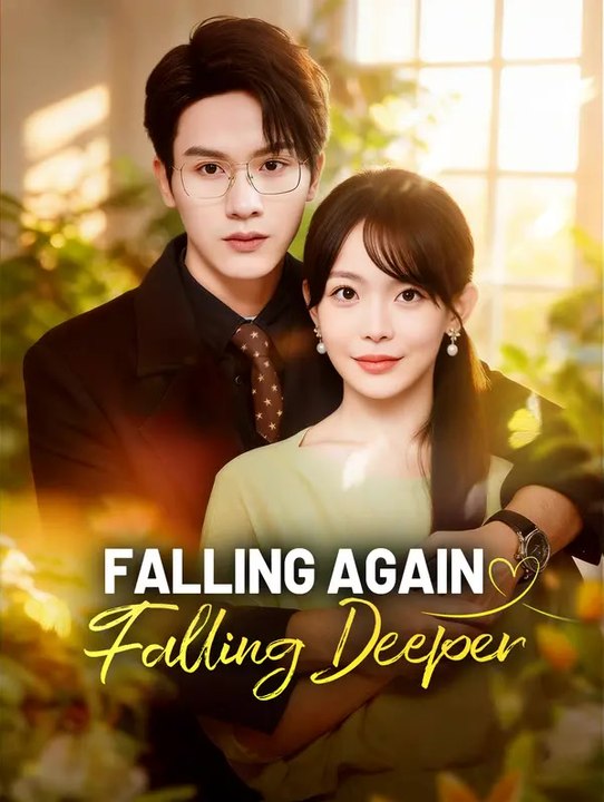 Falling Again, Falling Deeper | Serie Completa...