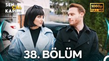 Sen Çal Kapımı 38.Bölüm (Yenilenmiş Görüntü)