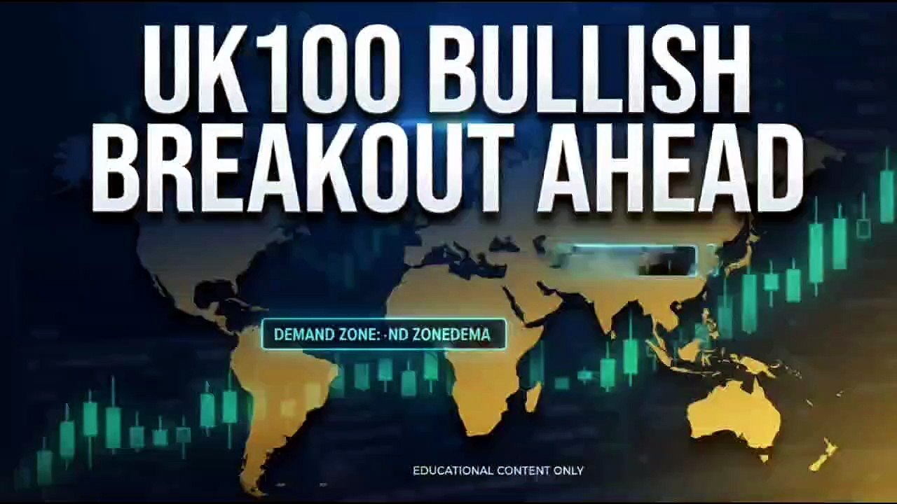 UK100 Breakout Analysis | FTSE 100 Institutional Market Outlook (7 July 2026)