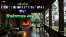 ORAÇÃO:  Porque a palavra de Deus é viva e eficaz.  Hebreus 4: 12.
