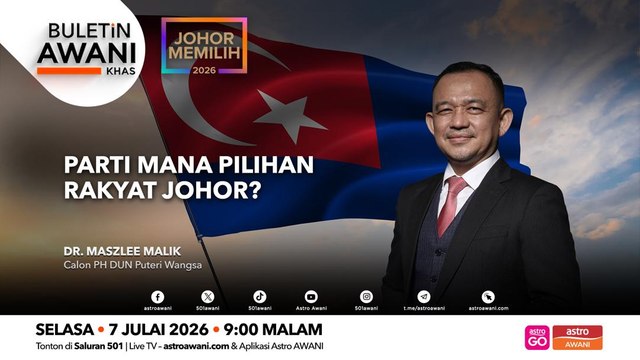 Buletin AWANI Khas: Johor Memilih | Parti Mana Pilihan Rakyat Johor