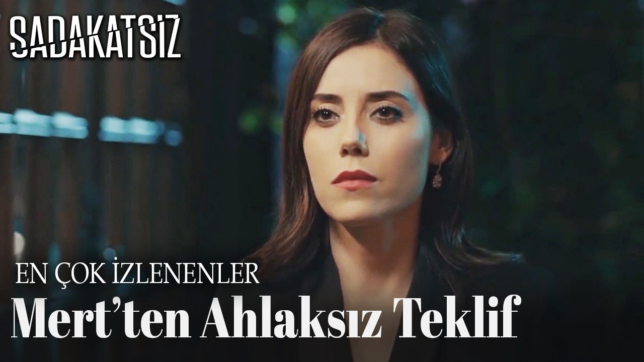 Mert'ten Ahlaksız Teklif - EN ÇOK İZLENENLER