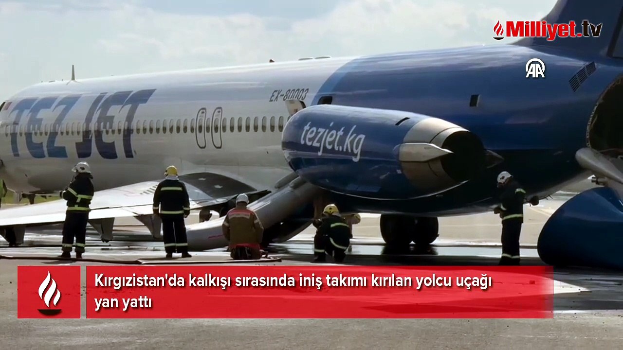 Kırgızistan'da kalkışı sırasında iniş takımı kırılan yolcu uçağı yan yattı