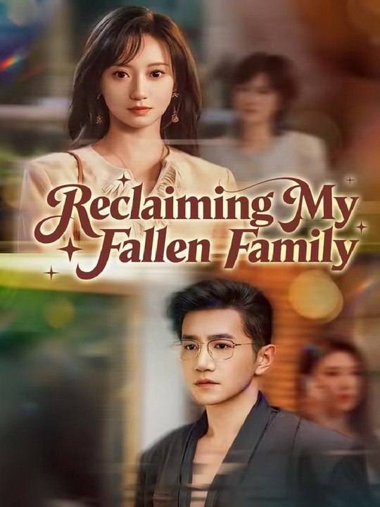 Reclaiming My Fallen Family 73eps HD AML