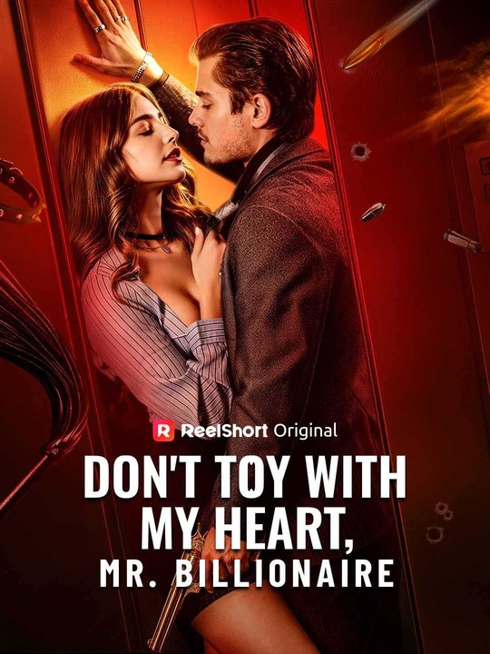 Don'T Toy With My Heart Mr. Billionaire Episode DramaRush