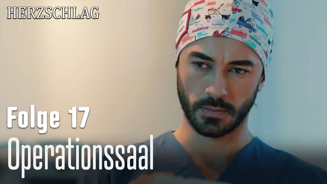 Operationssaal-Herzschlag Folge 17