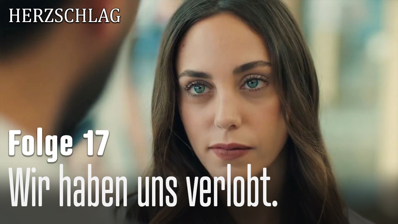 Wir haben uns verlobt.-Herzschlag Folge 17