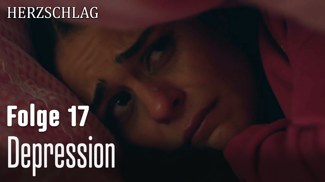 Depression-Herzschlag Folge 17