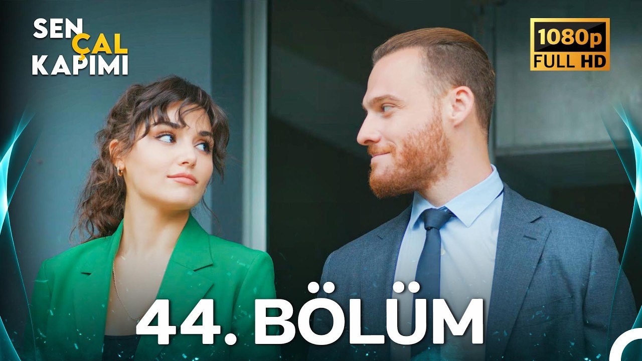 Sen Çal Kapımı 44.Bölüm (Yenilenmiş Görüntü)