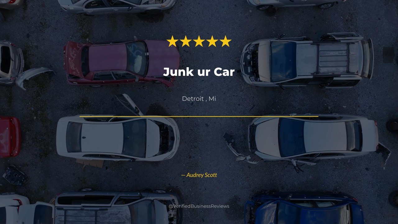 Audrey Scott reviews Junk ur Car — junk car buyer Review Detroit , Mi | 5★