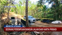 Perempuan 72 Tahun Bangun Jalan dan Jembatan untuk Warga dari Tabungan Pribadi | BERUT