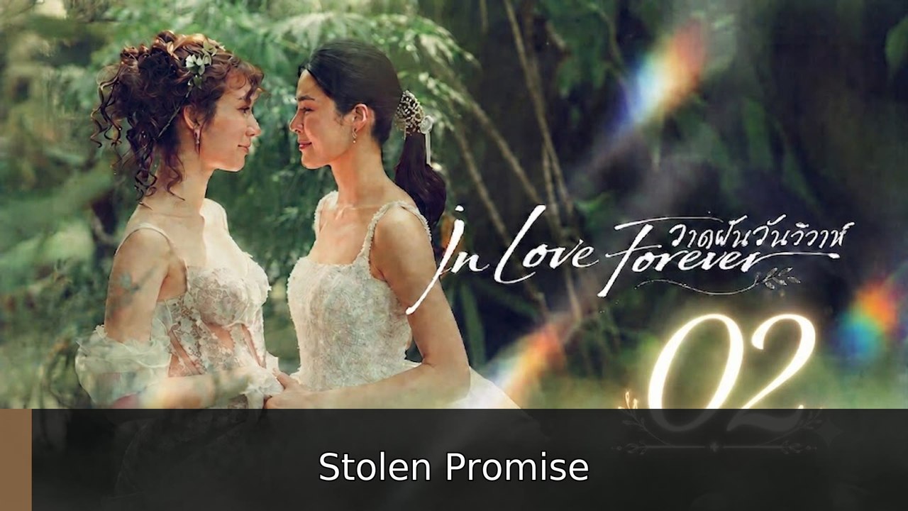 In Love Forever Episode 2 #englishsub #fullepisode🎬🍿🍿 | Stolen Promise