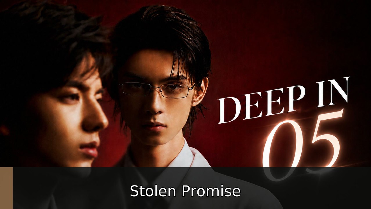 Ep.5 Deep In #englishsubtitle #fullfilm🌸💥🎉 | Stolen Promise